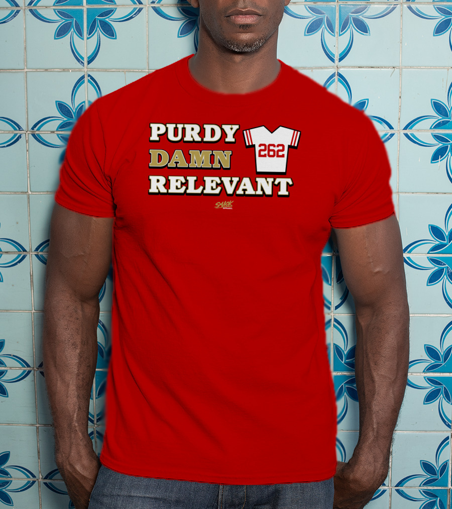 Purdy Damn Relevant 262 Football Jersey T-Shirt