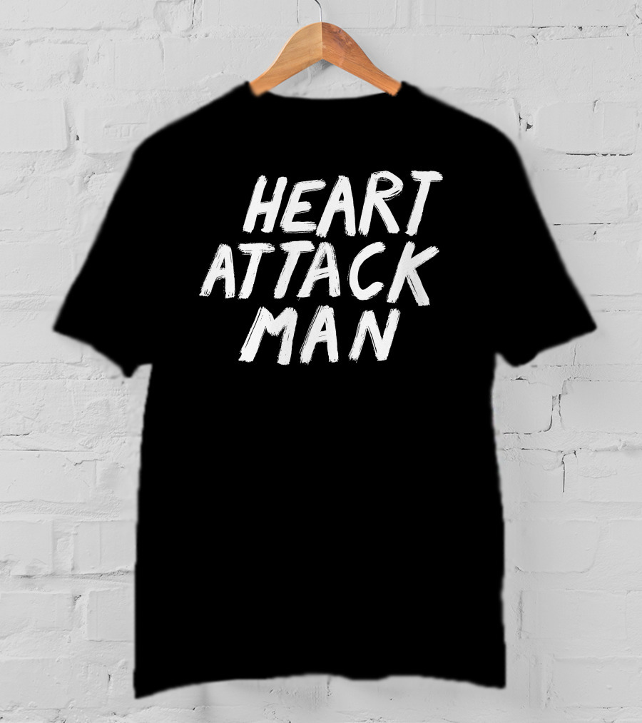 Heartattackmane Heart Attack Man T-Shirt