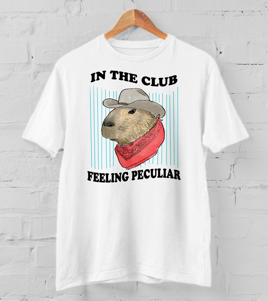 In The Club Feeling Peculiar Capybara Cowboy T-Shirt