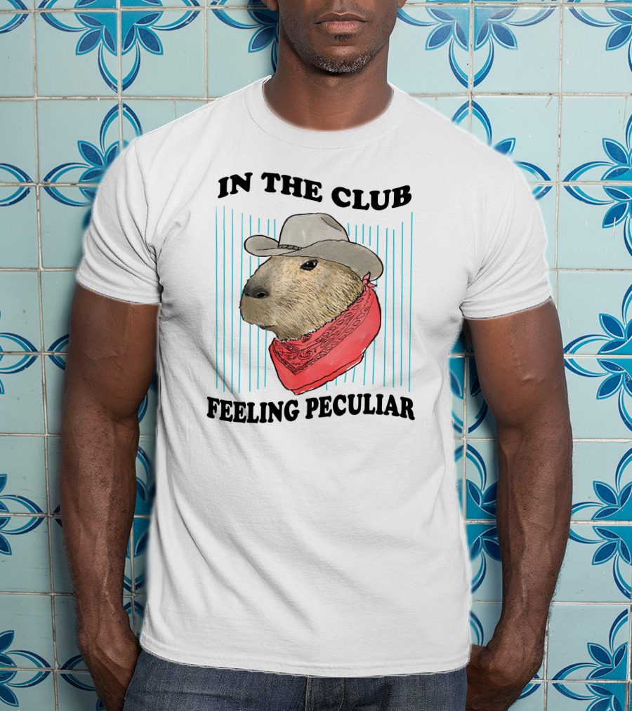 In The Club Feeling Peculiar Capybara Cowboy T-Shirt