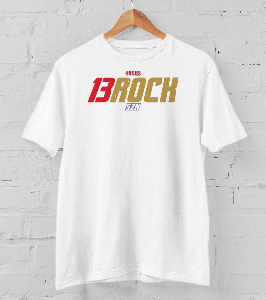 49Ers 13Rock Szn Football Season T-Shirt
