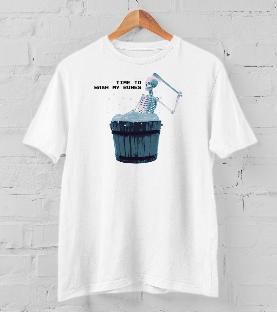 Gotfunny Skeleton Bath Time Scrubbing Wash My Bones T-Shirt