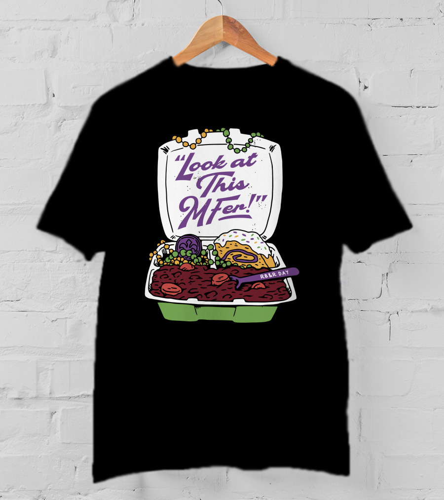 Hold The Mayo Look At This MFer RB&R Day Food Box T-Shirt