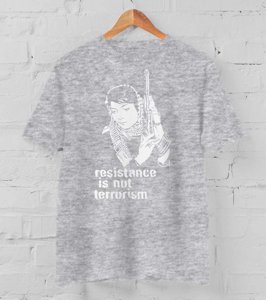 Resistance Is Not Terrorism Steffany Armed T-Shirt