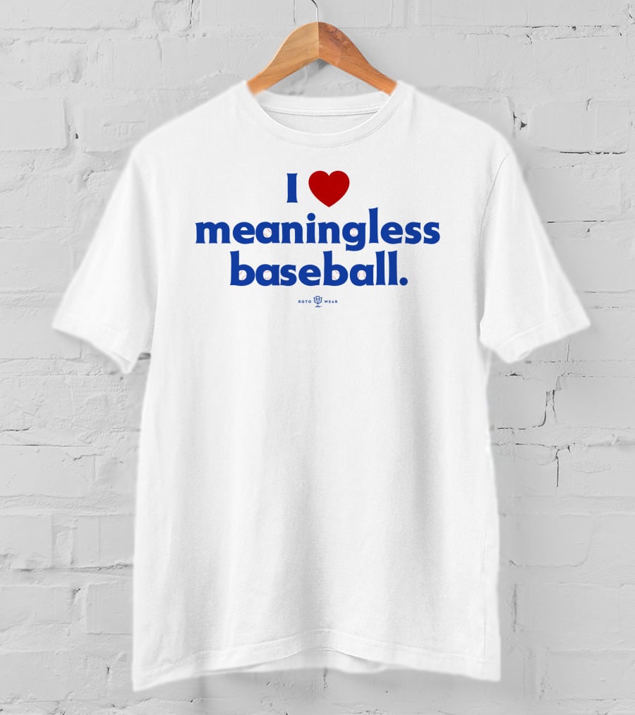 I Love Meaningless Baseball Rotowear Store Classic T-Shirt