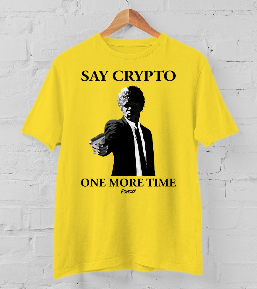 Pulp Fiction Style Say Crypto One More Time FOMO21 T-Shirt
