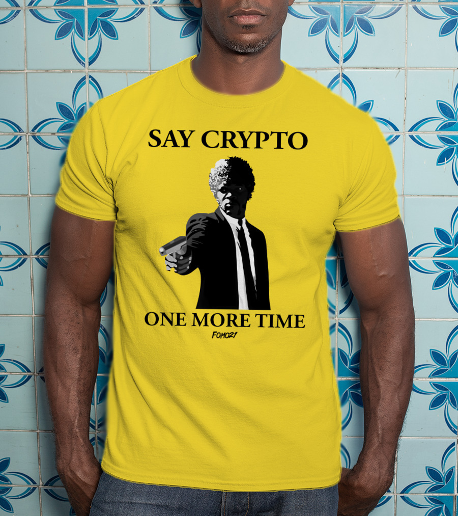 Pulp Fiction Style Say Crypto One More Time FOMO21 T-Shirt