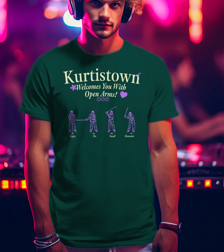 Kurtistown Welcomes You With Open Arms Enjoy The Small Moments T-Shirt