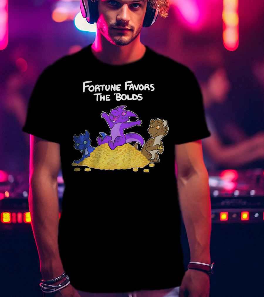 Fortune Favors The Bolds Felisrandomis Kobold Coin Pile T-Shirt