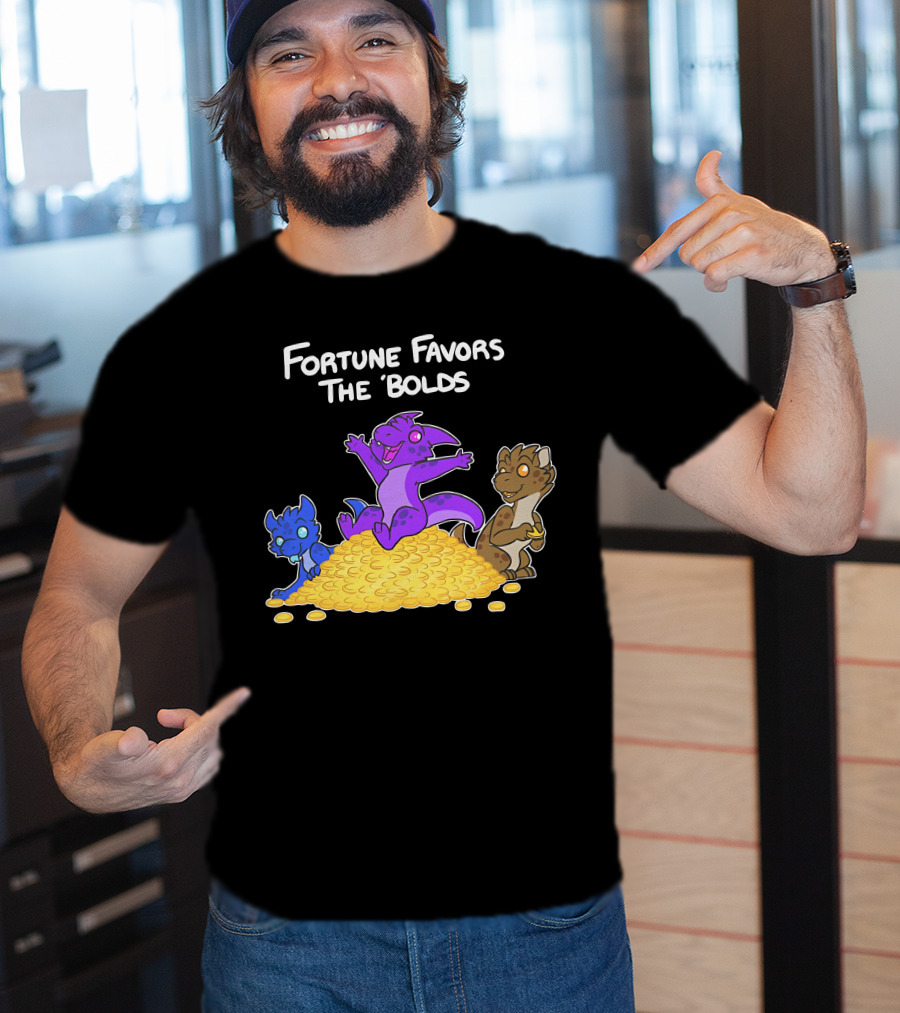 Fortune Favors The Bolds Felisrandomis Kobold Coin Pile T-Shirt