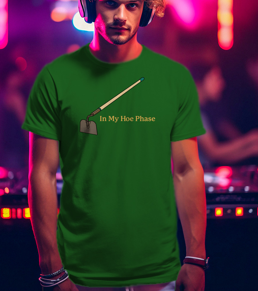 Middleclassfancy Store In My Hoe Phase Green Background T-Shirt