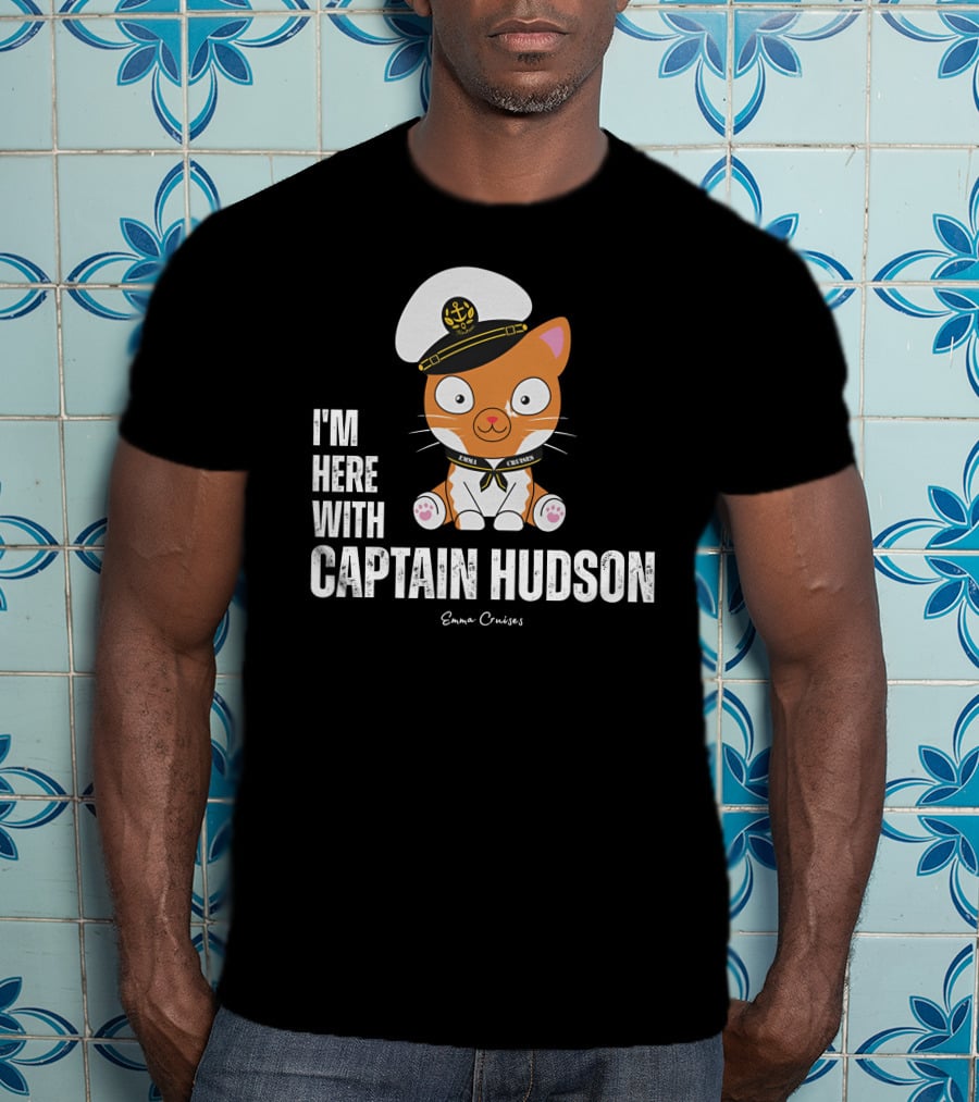 Emma Cruises I'm Here With Captain Hudson Cute Cat T-Shirt