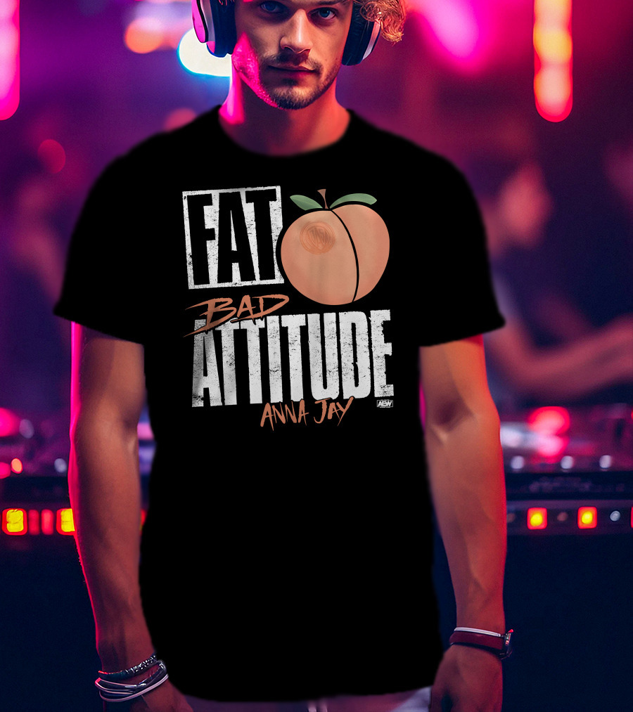 Fat Bad Attitude Anna Jay Aew Peach T-Shirt