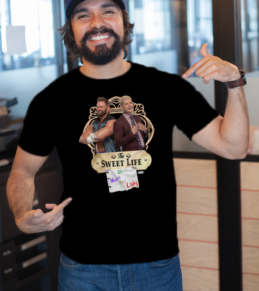 The Sweet Life Of Matt And Cody AEW Merch T-Shirt