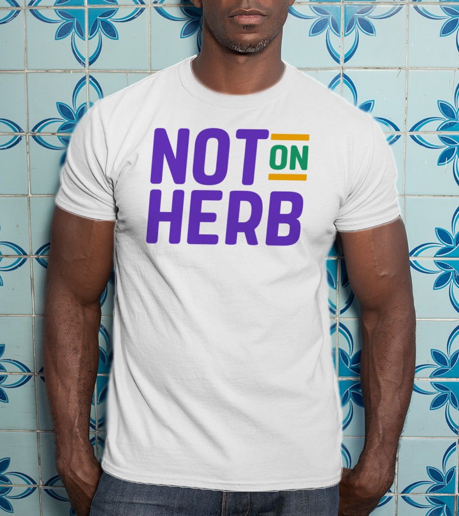 Sharief Ishaq Not On Herb Text In Purple And Green T-Shirt