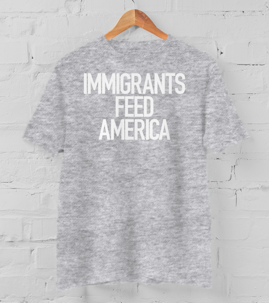 Immigrants Feed America José Andrés Message T-Shirt