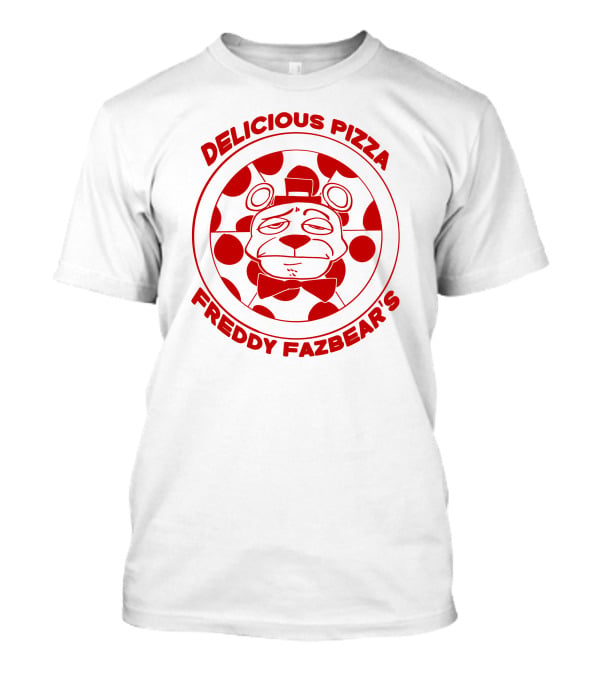 Delicious Pizza Freddy Fazbear's Pizza T-Shirt