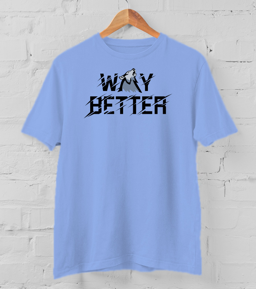 Way Better Wolf Stream Elements Merch Viss T-Shirt