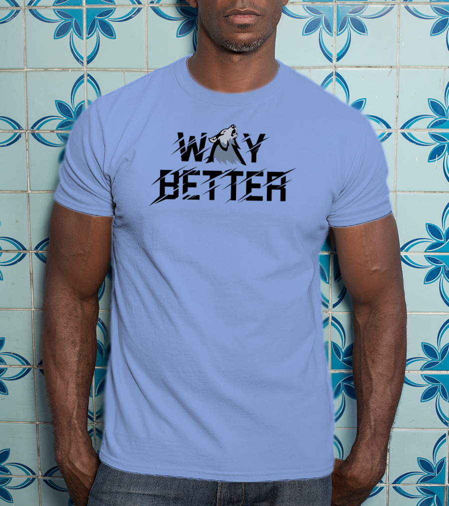 Way Better Wolf Stream Elements Merch Viss T-Shirt