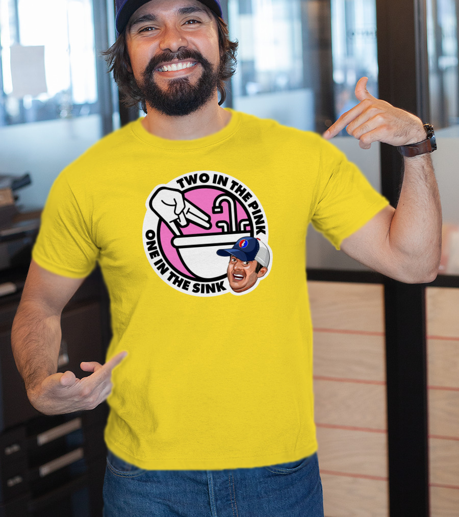 Jon Weiner Lebatard And Friends Merch Two In The Pink One In The Sink T-Shirt