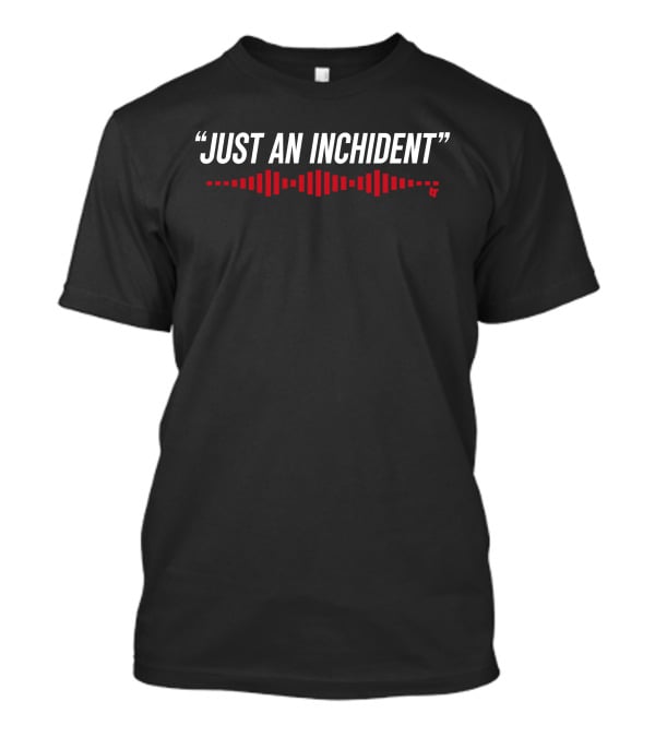 Breakingt Merch Just An Inchident Soundwave T-Shirt