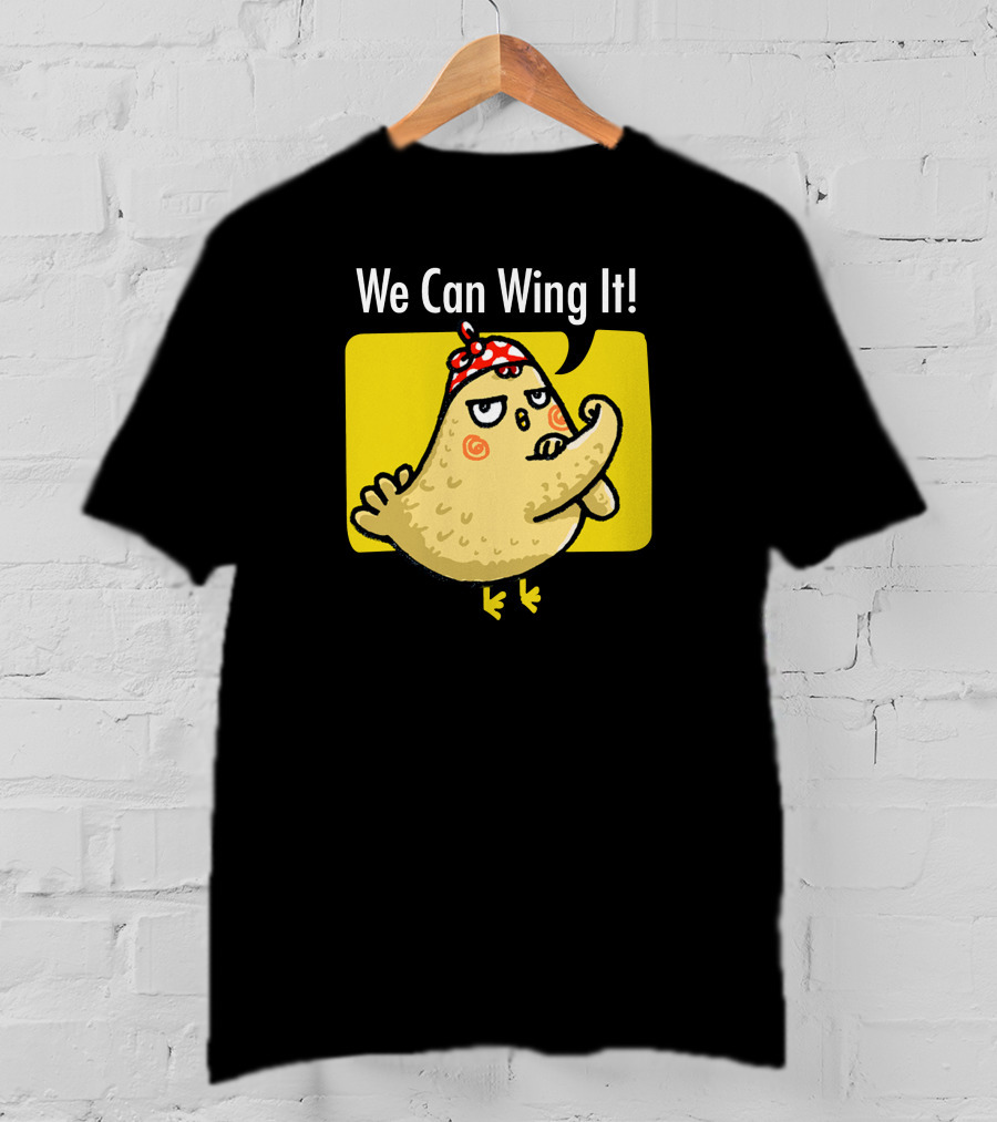 We Can Wing It Strong Chicken Flexing With Bandana T-Shirt