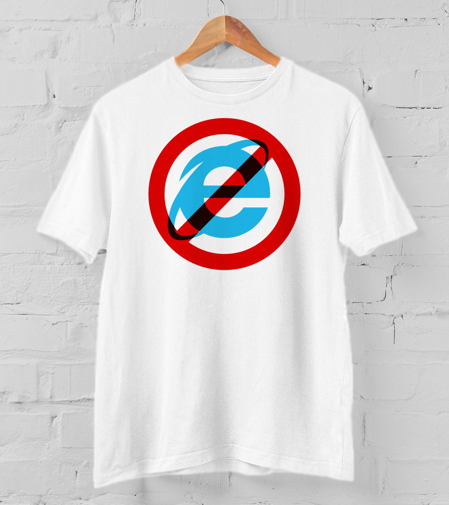 Unkledell I Hate The Internet Explorer 10 11 With No Internet Explorer T-Shirt