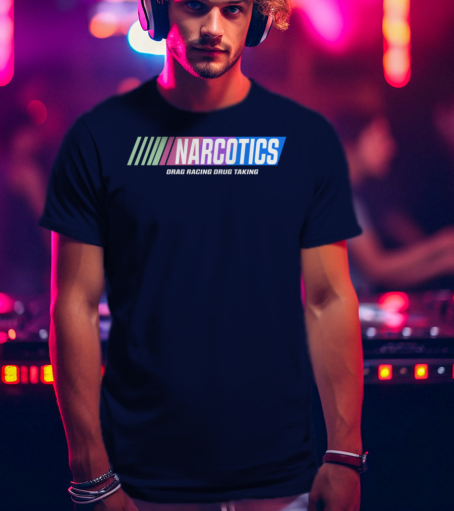 Narcotics Drag Racing Drug Taking Retro Style Racing Stripes T-Shirt