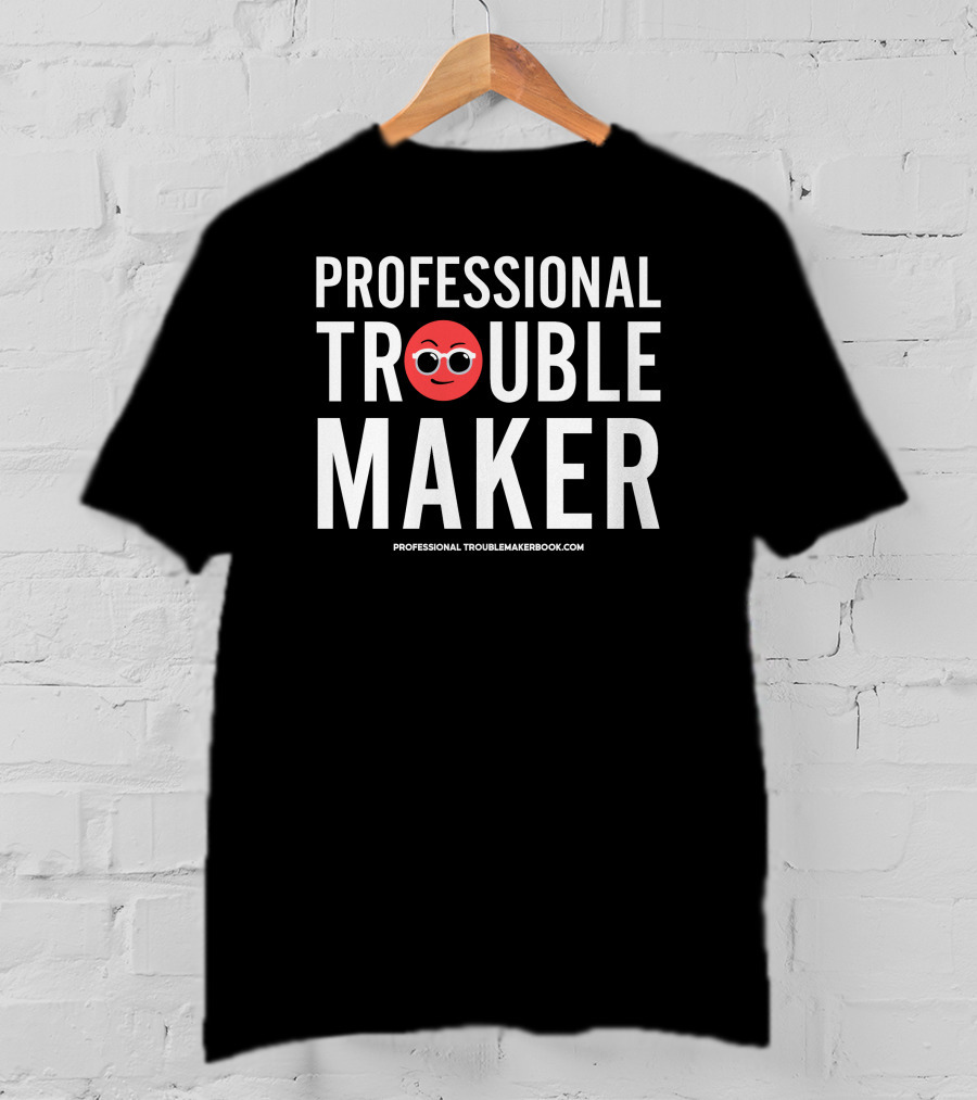 Professional Troublemaker Red Smiling Face Goofy Expression Professionaltroublemakerbook.com T-Shirt
