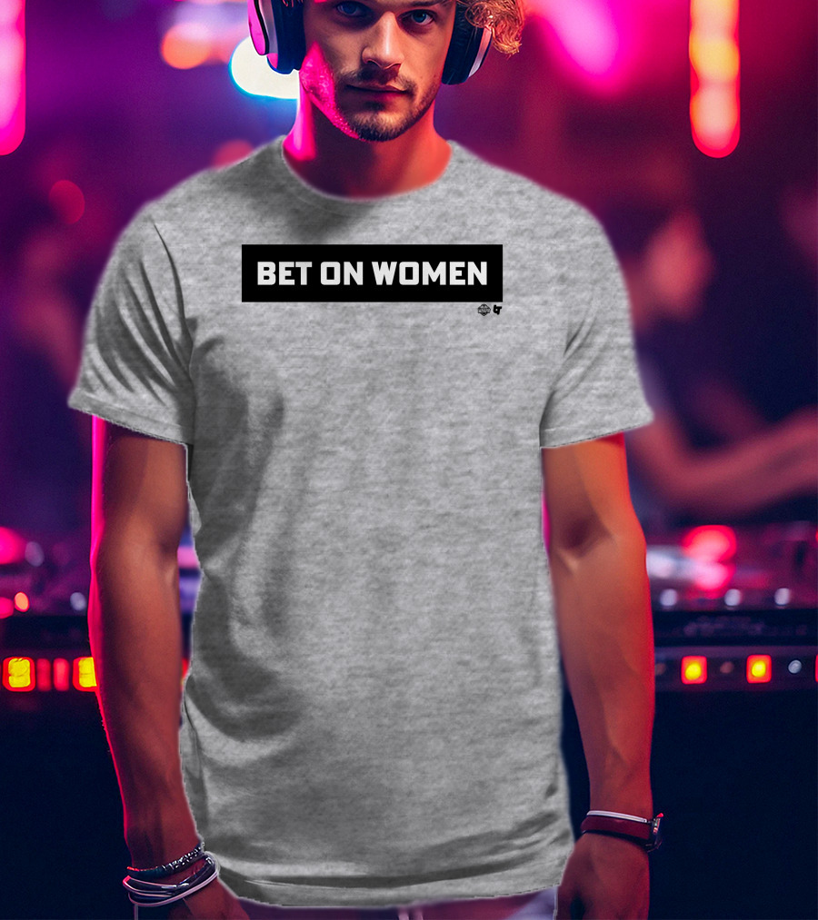 Bet On Women WNBA 2.0 T-Shirt