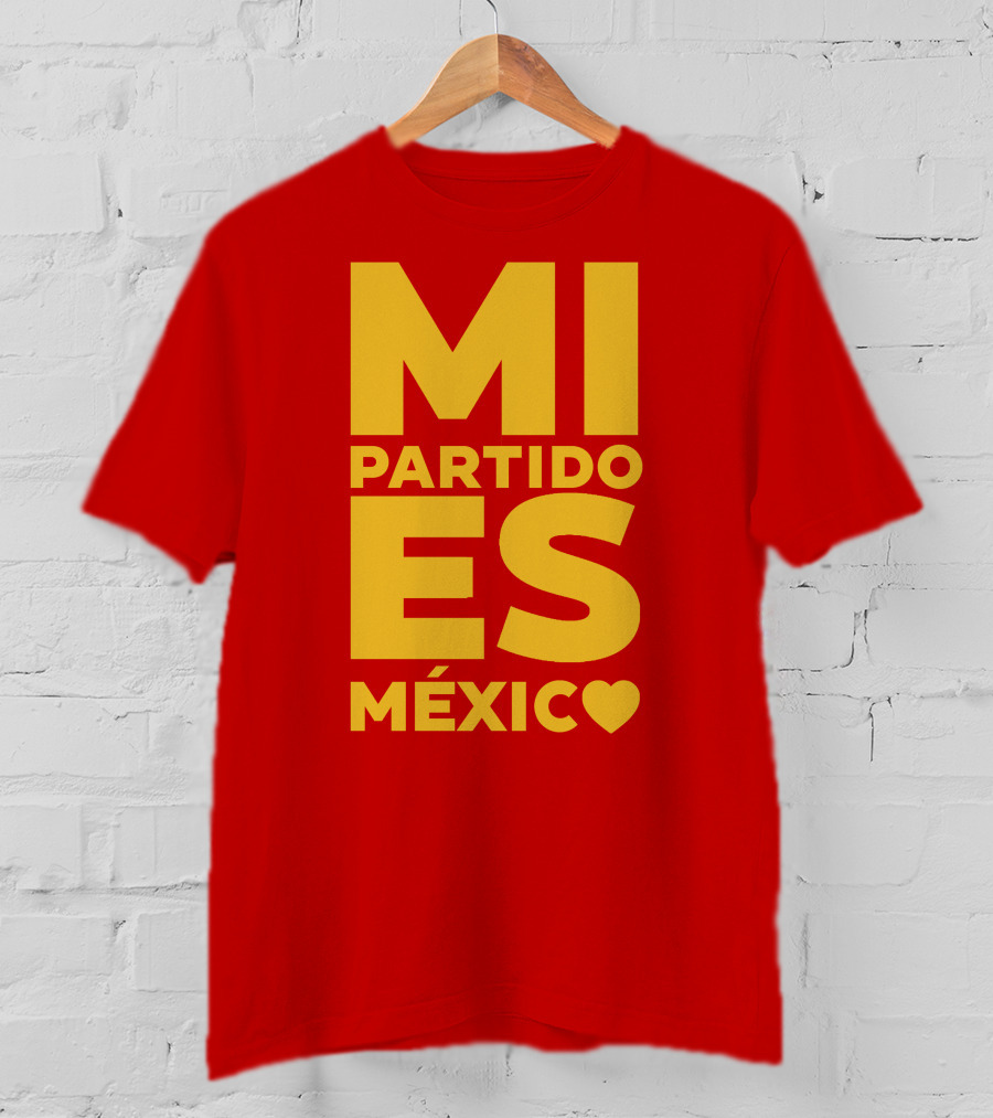 MI Partido ES México ❤ T-Shirt