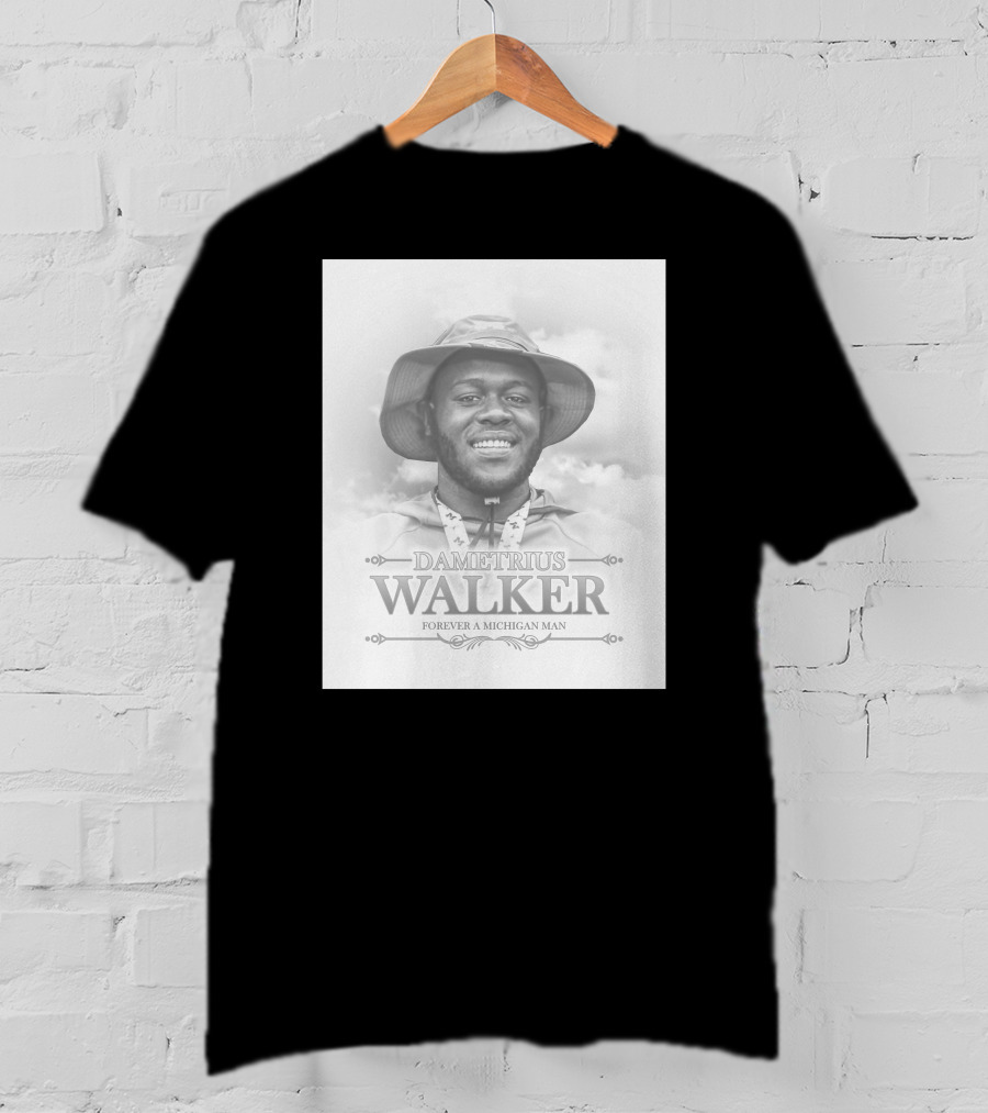 Dametrius Walker Forever A Michigan Man Michigan Football T-Shirt