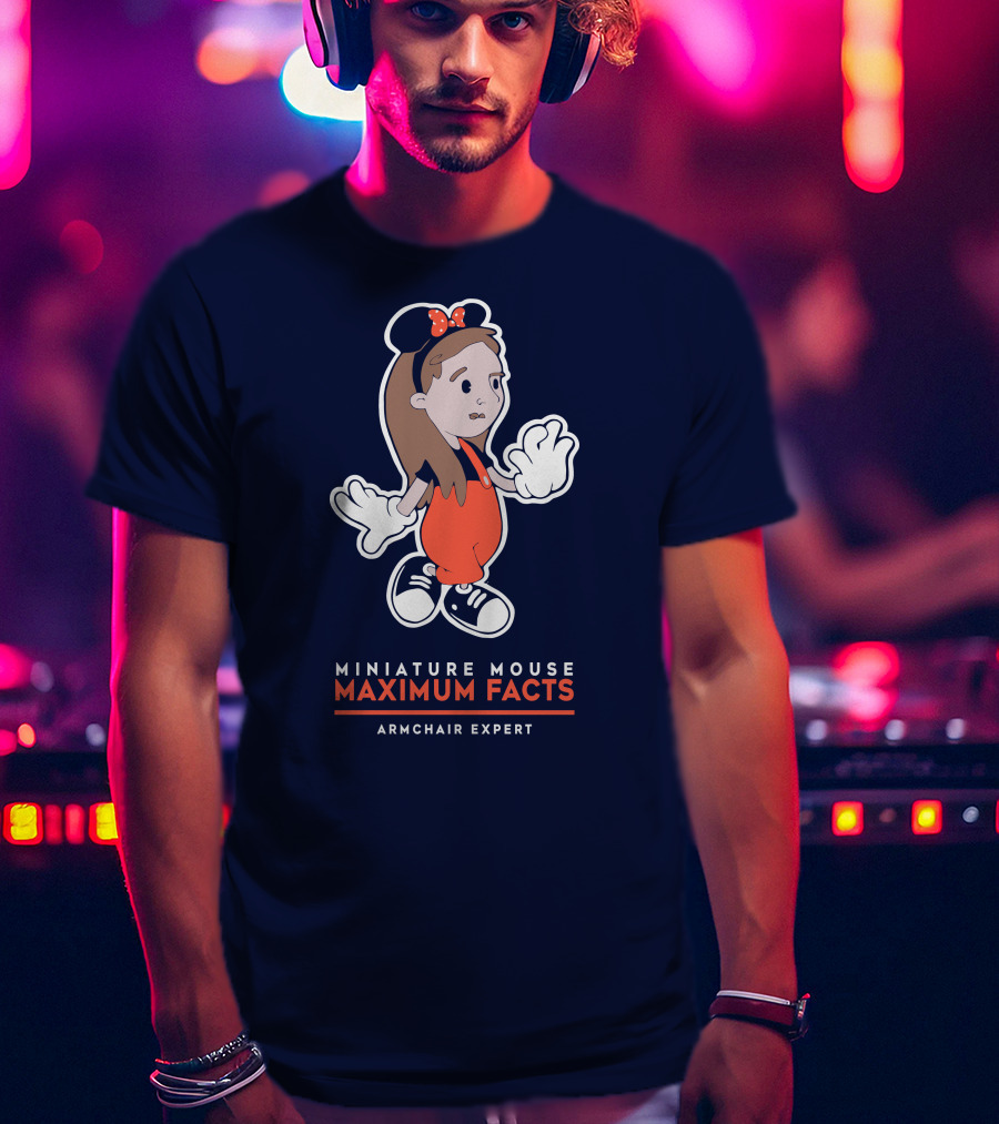 Miniature Mouse Maximum Facts Armchair Expert Disney Crossover T-Shirt