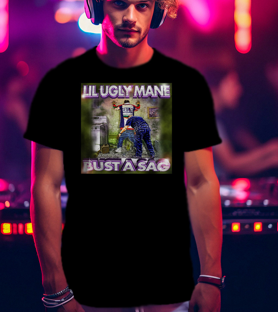Lil Ugly Mane CRL 70 Bust A Sag T-Shirt