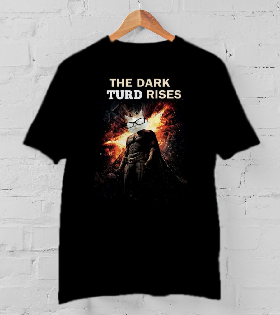 The Dark Turd Rises Catturd Batman Parody Explosion Hero Cat Glasses T-Shirt