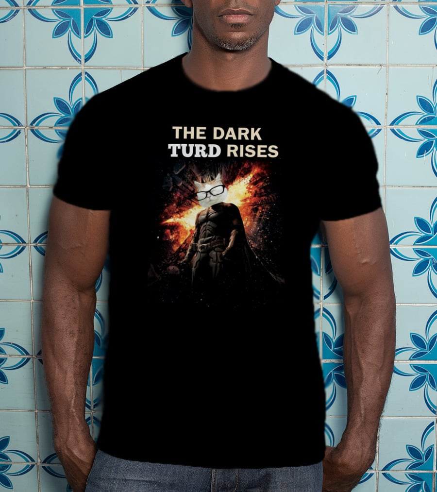 The Dark Turd Rises Catturd Batman Parody Explosion Hero Cat Glasses T-Shirt