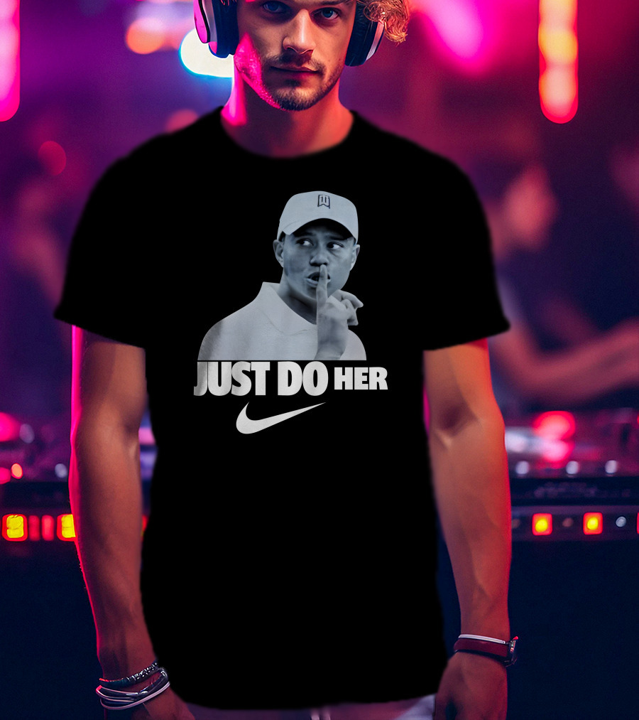 Just Do Her Tiger Woods T-Shirt