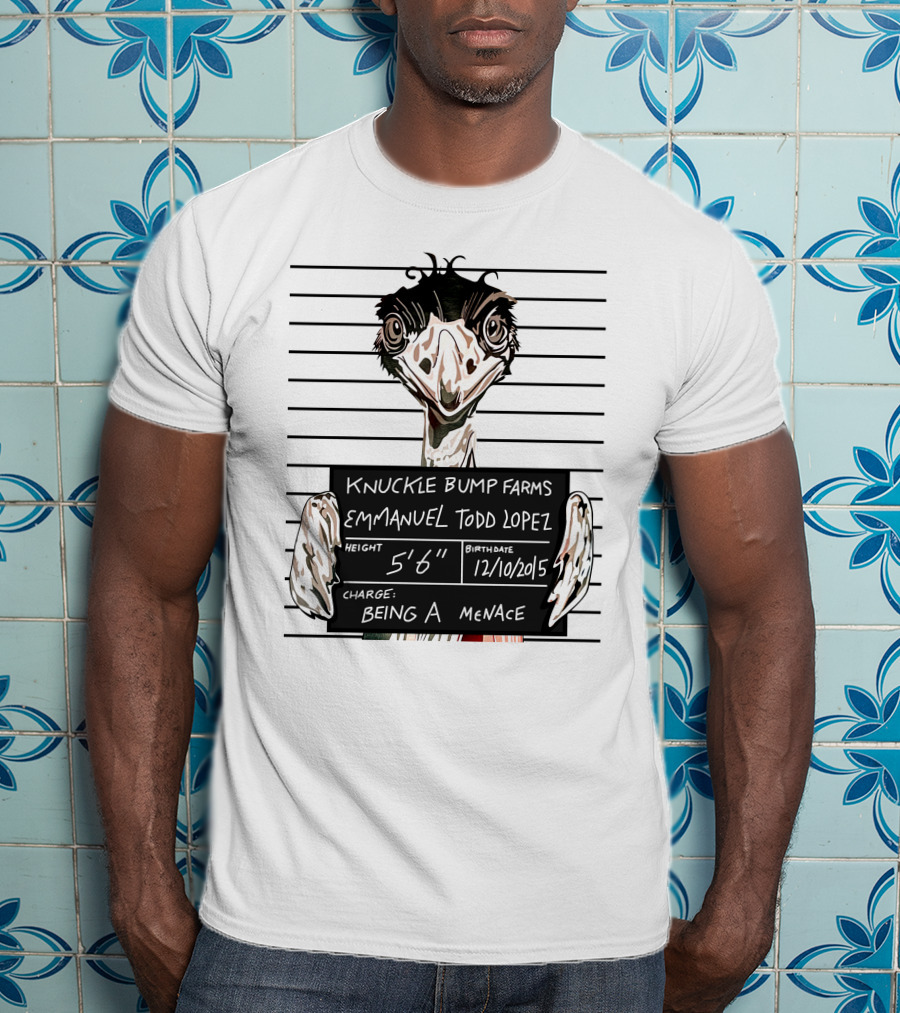 Knuckle Bump Farms Mugshot Emmanuel Todd Lopez Being A Menace T-Shirt