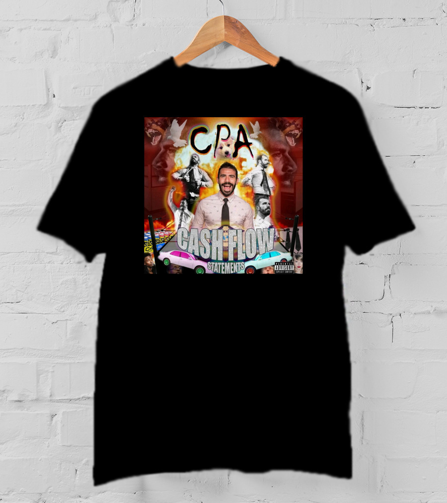 C.P.A. Cash Flow Statements T-Shirt
