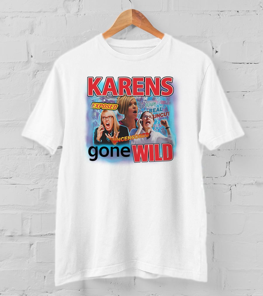 Tim Chantarangsu Karen Exposed Raw Real Uncensored Gone Wild Timothydelag T-Shirt