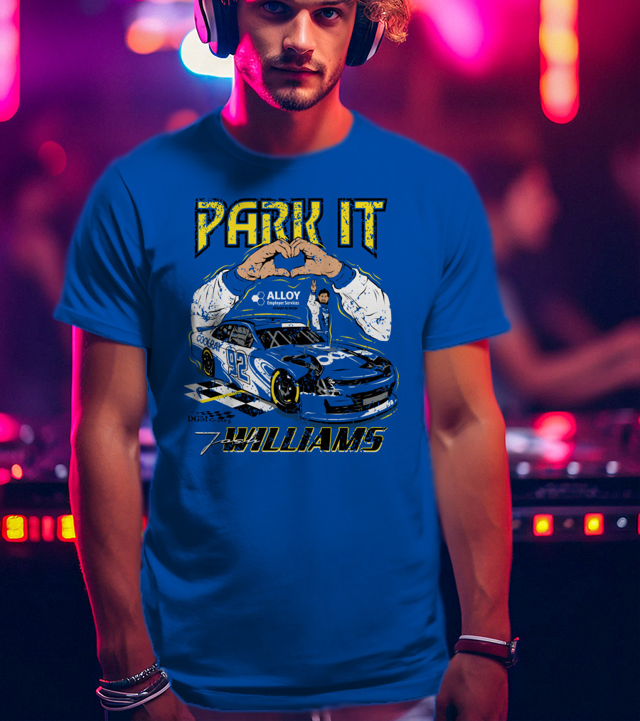 Park It Josh Williams Alloy Employer Services Race Car 92 Williams T-Shirt