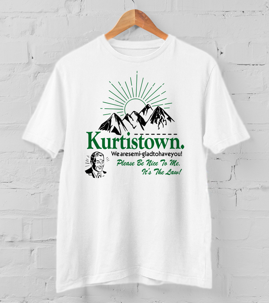 Kurtis Conner Merch Kurtistown Semi-Glad Please Be Nice To Me It's The Law T-Shirt