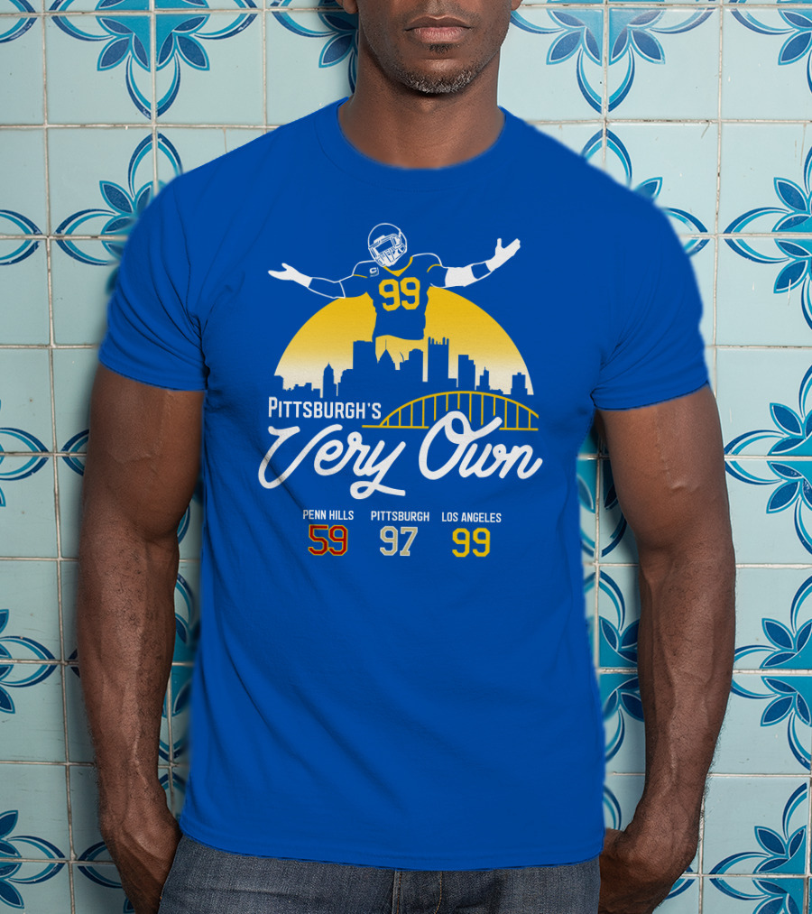 Pittsburgh's Very Own Penn Hills 59 Pittsburgh 97 Los Angeles 99 T-Shirt