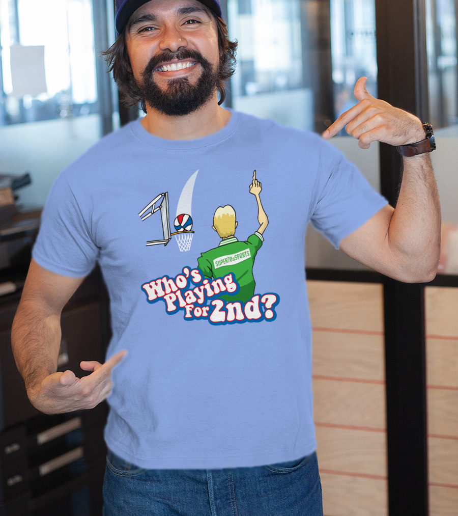 Who's Playing For 2Nd Basketball Humor Super70s Sports T-Shirt