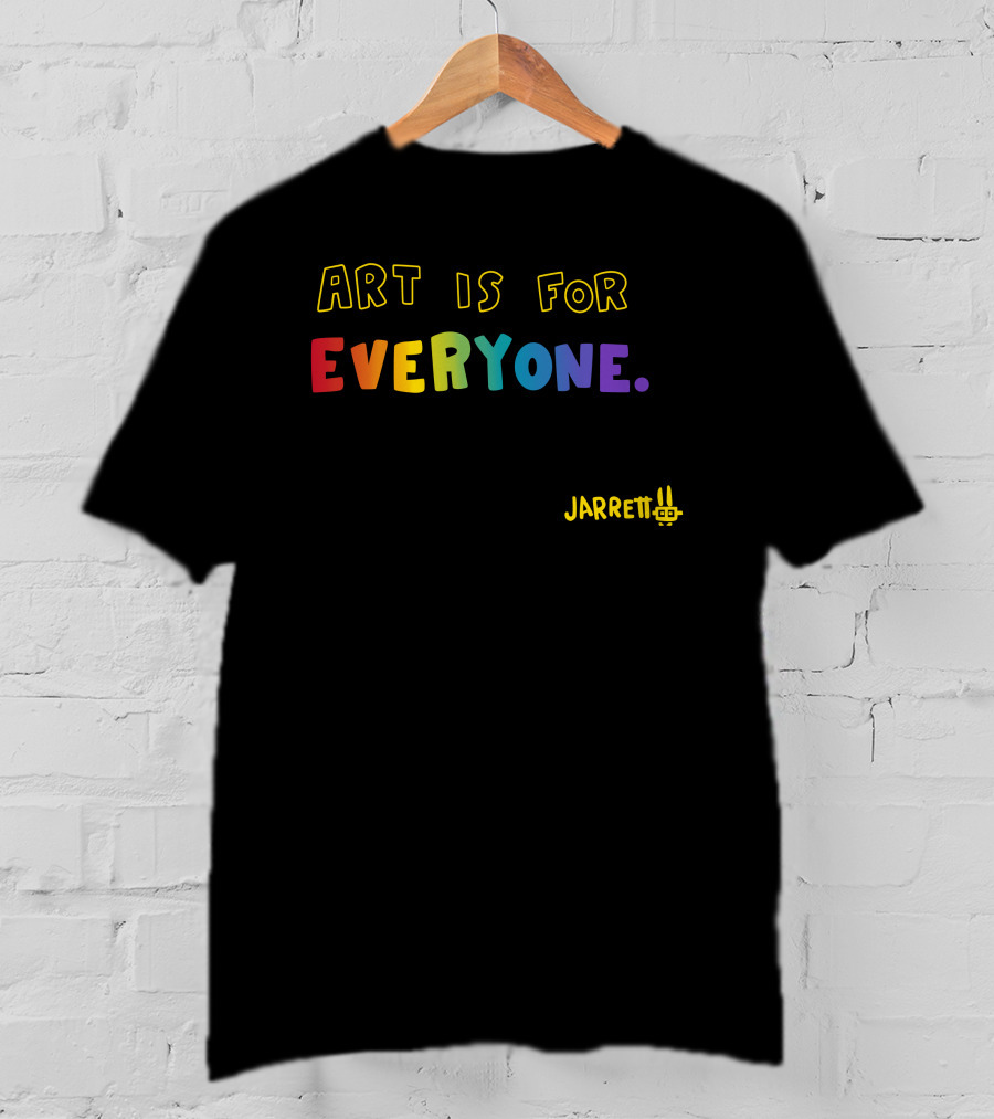 Art Is For Everyone Jarrett T-Shirt