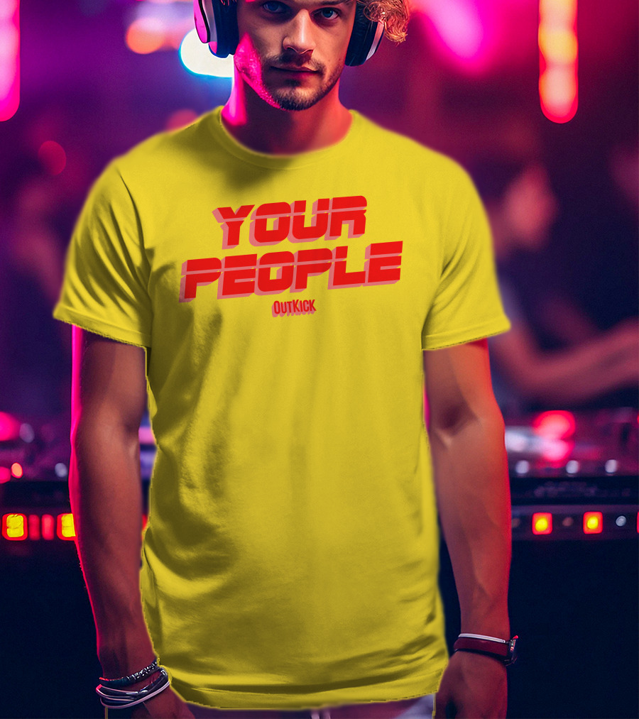 Your People Outkick Red Text T-Shirt