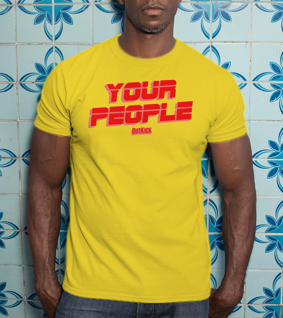 Your People Outkick Red Text T-Shirt