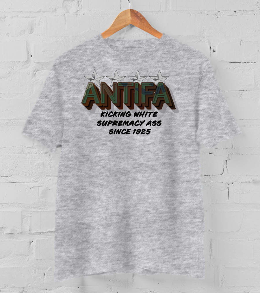 ANTIFA Kicking White Supremacy Ass Since 1925 Stars T-Shirt