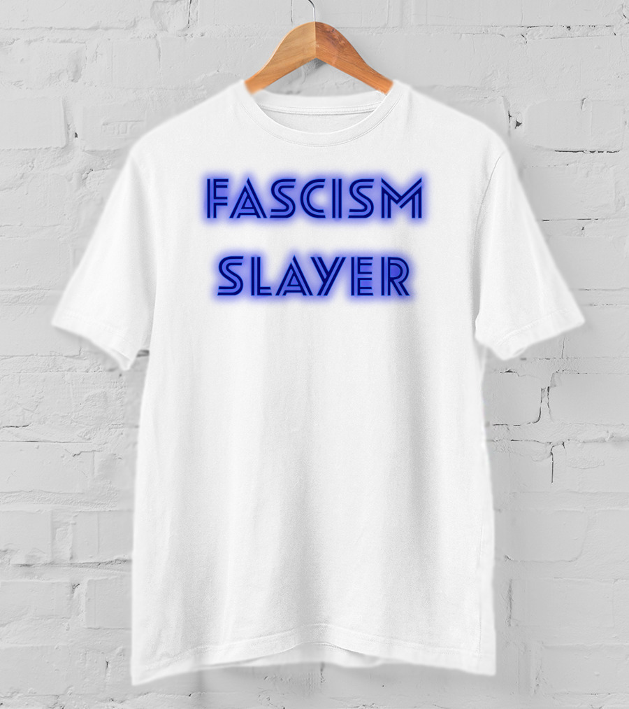 Fascism Slayer Neon Electro Font Styling T-Shirt