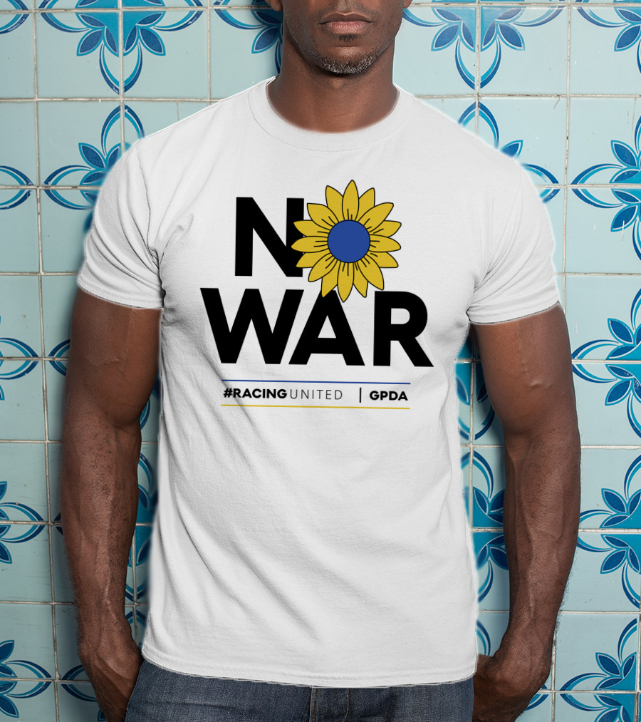 F1 Drivers No War Sunflower RacingUnited GPDA T-Shirt